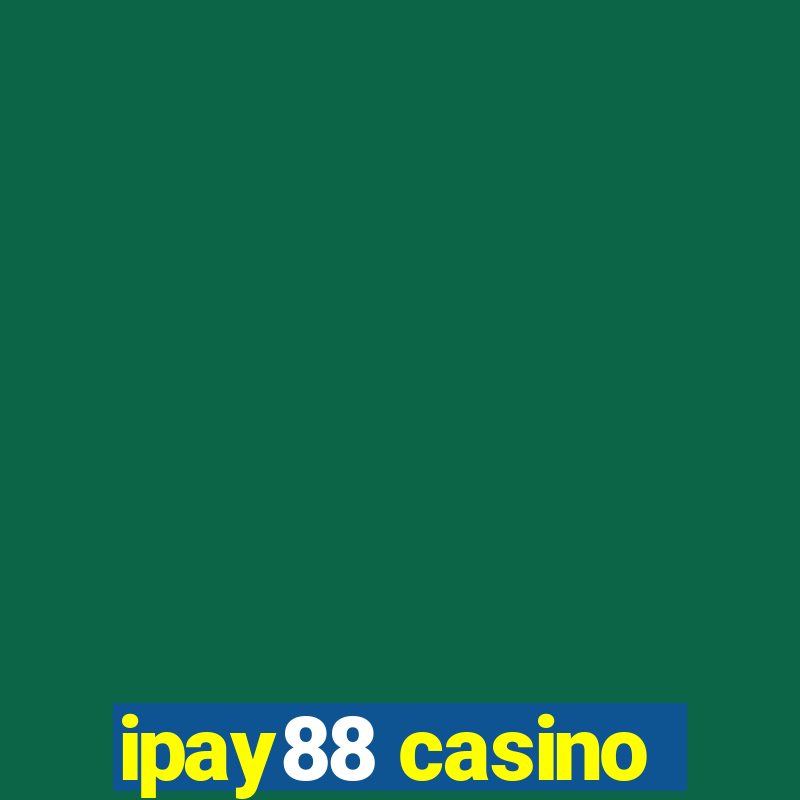 ipay88 casino