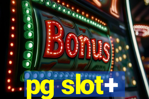 pg slot+