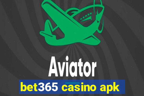 bet365 casino apk