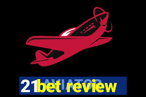 21bet review