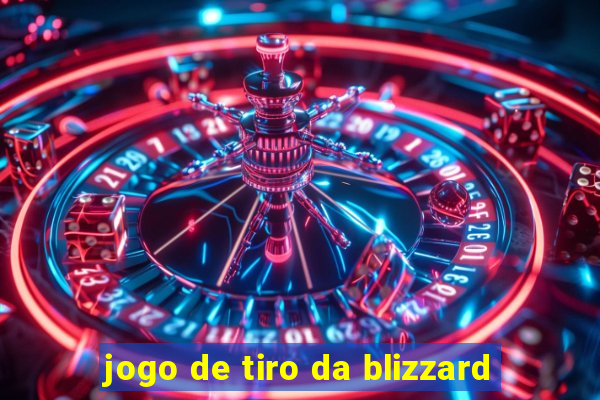 jogo de tiro da blizzard