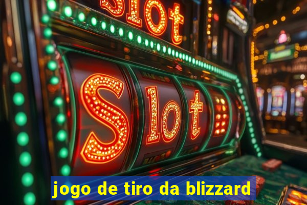 jogo de tiro da blizzard