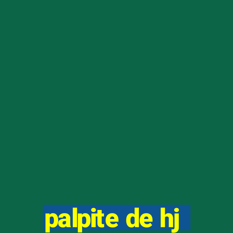 palpite de hj