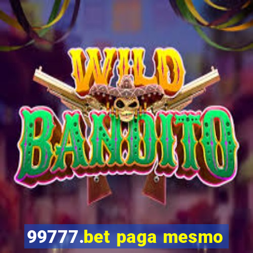 99777.bet paga mesmo