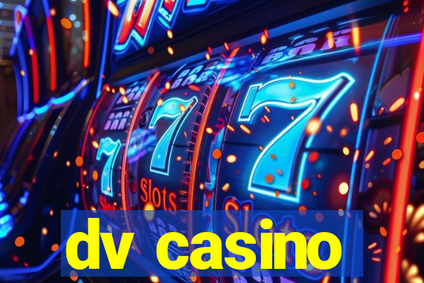 dv casino