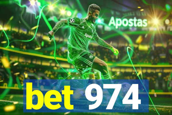 bet 974