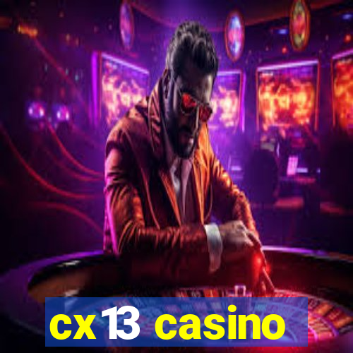 cx13 casino