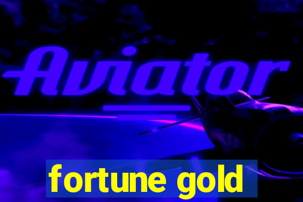 fortune gold