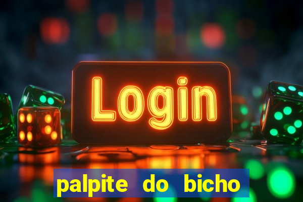 palpite do bicho deu no poste