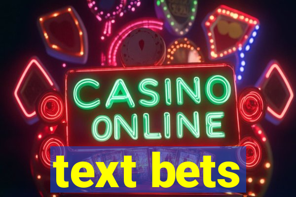 text bets