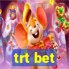 trt bet