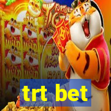 trt bet