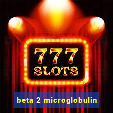 beta 2 microglobulin