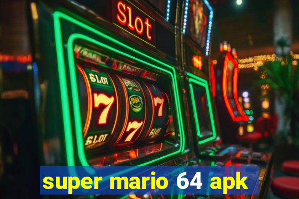 super mario 64 apk