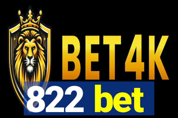 822 bet