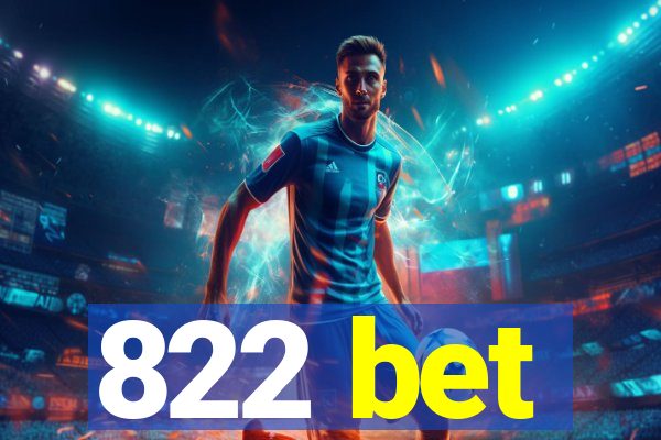 822 bet