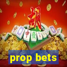 prop bets