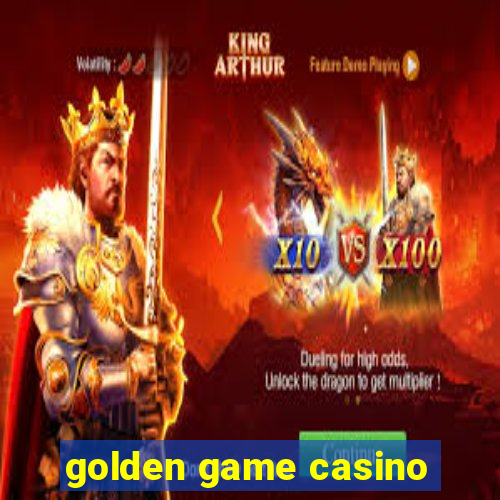 golden game casino