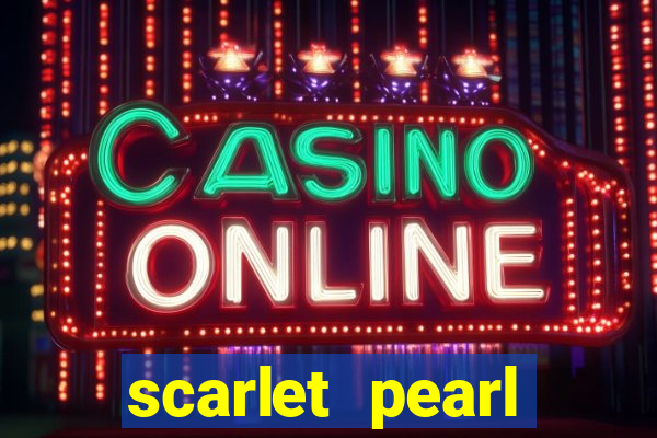 scarlet pearl casino resort