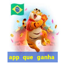 app que ganha dinheiro jogando