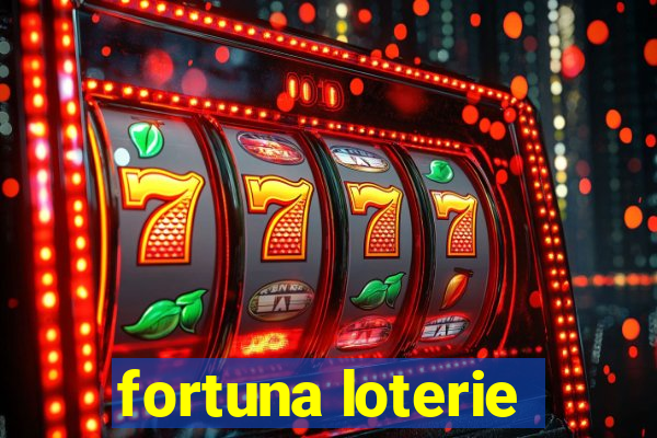 fortuna loterie