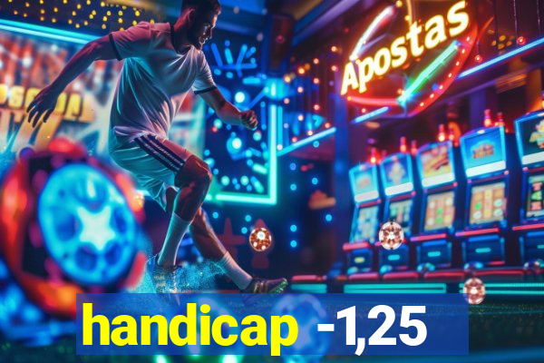 handicap -1,25