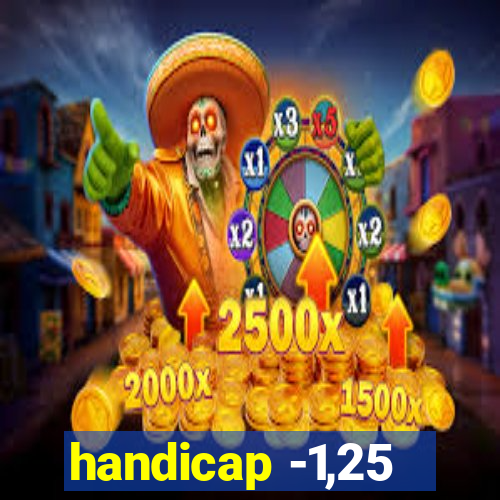 handicap -1,25