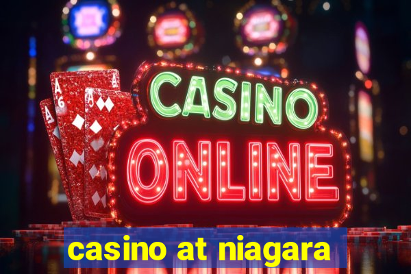 casino at niagara