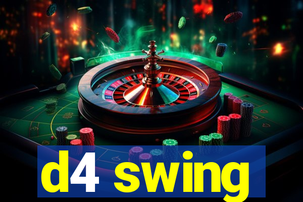 d4 swing