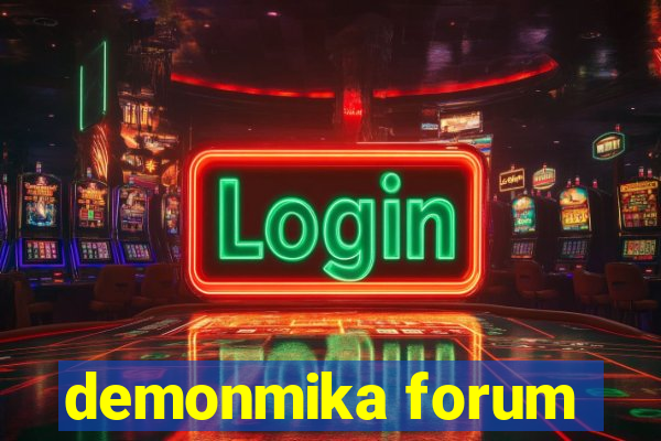 demonmika forum