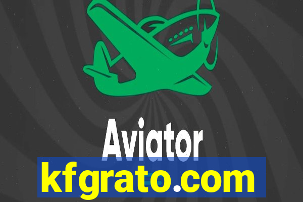 kfgrato.com