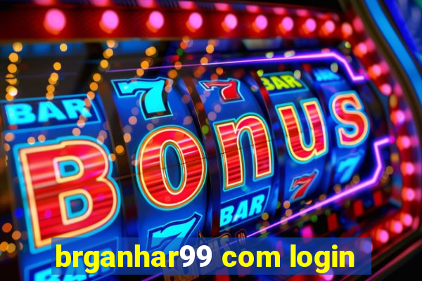 brganhar99 com login