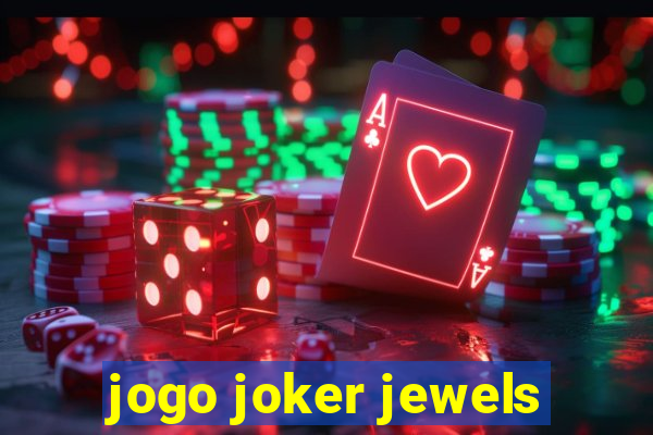 jogo joker jewels