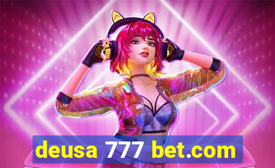 deusa 777 bet.com