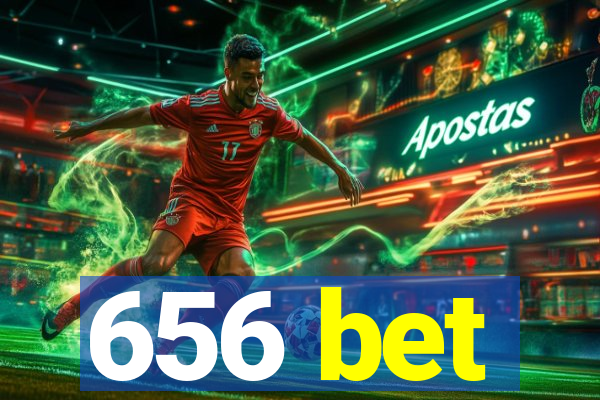 656 bet