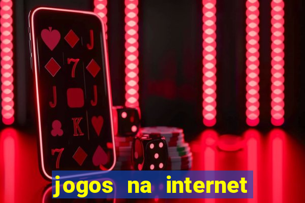 jogos na internet que ganha dinheiro