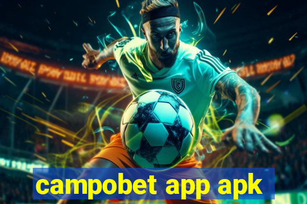 campobet app apk