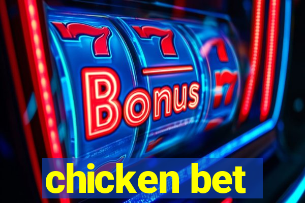 chicken bet