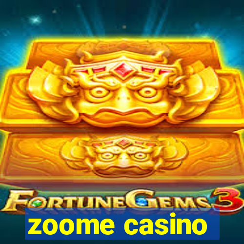 zoome casino