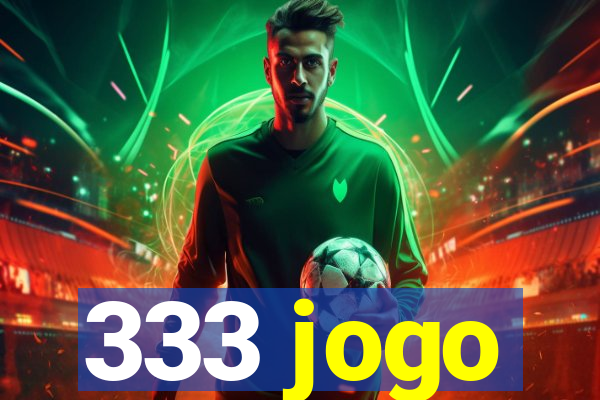 333 jogo