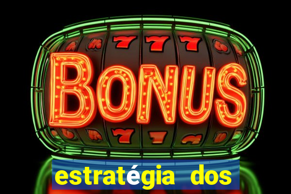 estratégia dos jogos slots