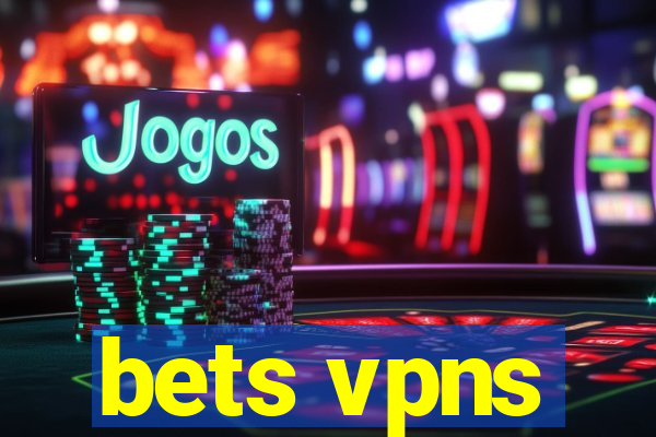 bets vpns