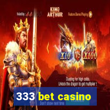 333 bet casino