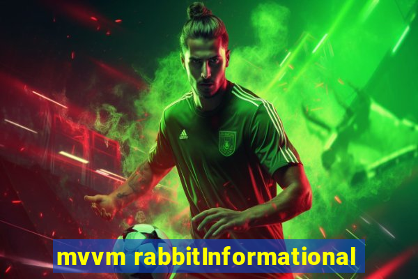 mvvm rabbitInformational