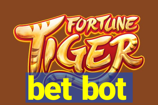 bet bot