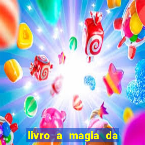 livro a magia da sobrevivência pdf