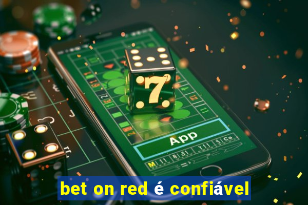 bet on red é confiável