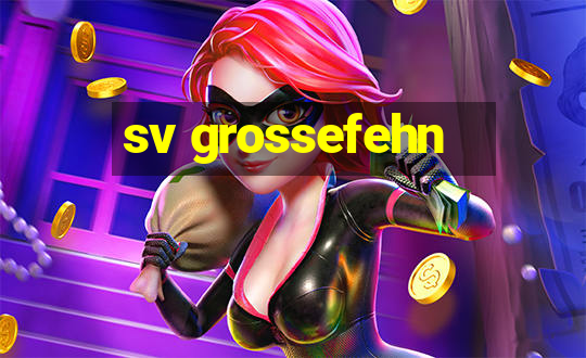 sv grossefehn