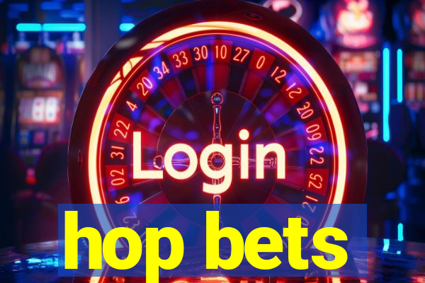 hop bets