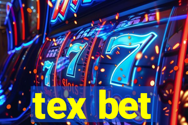 tex bet